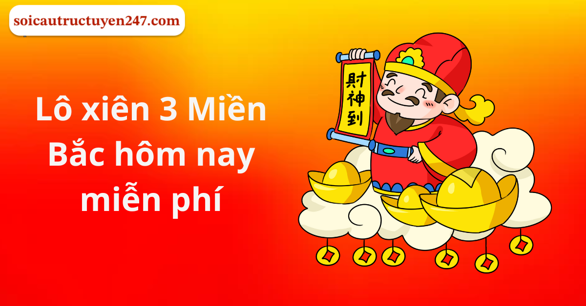 soi cầu lô xiên 3 miền bắc