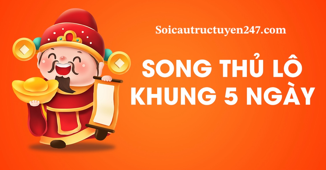 nuôi song thủ lô khung 5 ngày