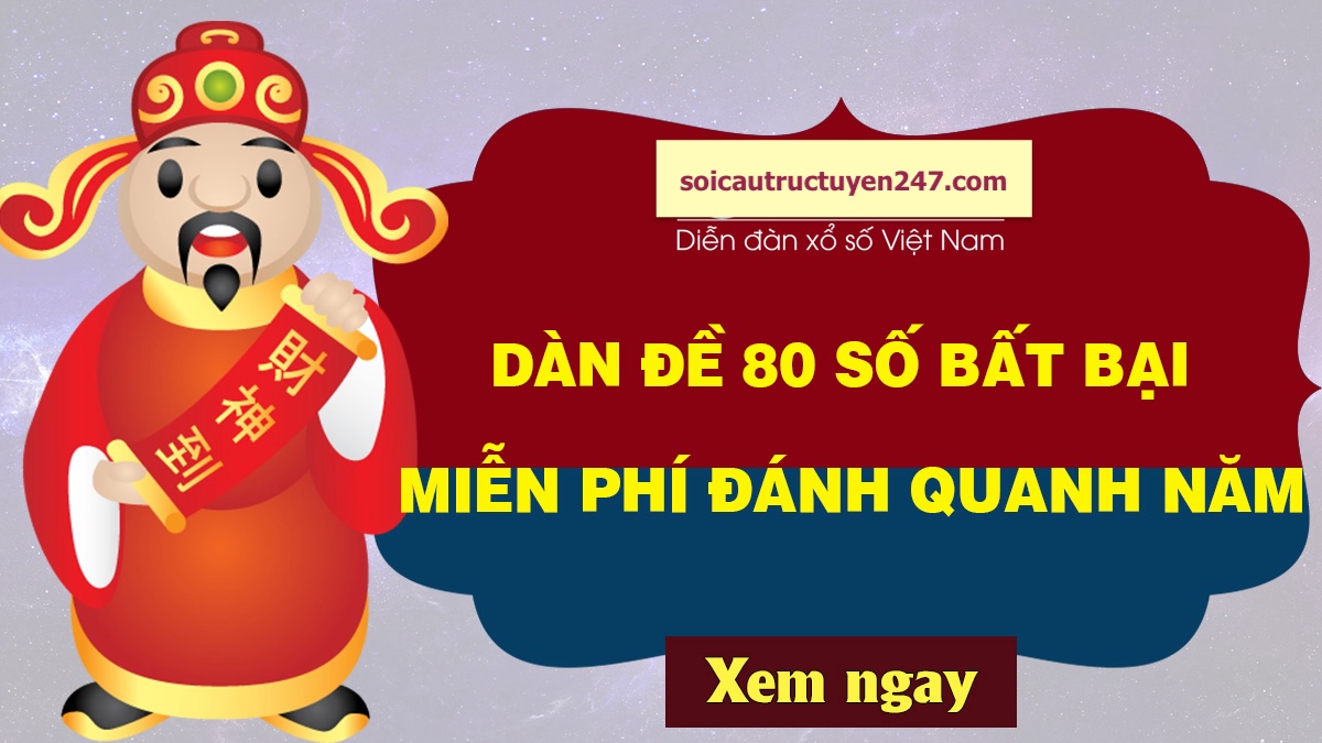 cách chơi dàn đè 80 số ăn quanh năm